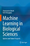 Machine Learning in Biological Sciences