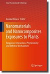 Nanomaterials and Nanocomposites Exposures to Plants