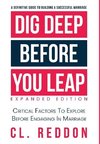 Dig Deep Before You Leap