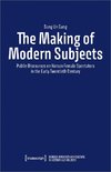 The Making of Modern Subjects