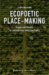 Ecopoetic Place-Making