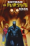 Batman: Die Fear State Saga (Deluxe Edition)