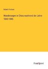 Wanderungen in China waehrend der Jahre 1843-1845