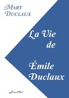 La Vie de Émile Duclaux