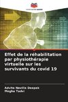 Effet de la réhabilitation par physiothérapie virtuelle sur les survivants du covid 19