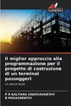 Il miglior approccio alla programmazione per il progetto di costruzione di un terminal passeggeri