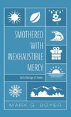 Smothered with Inexhaustible Mercy