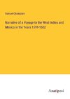 Narrative of a Voyage to the West Indies and Mexico in the Years 1599-1602