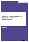 Gesetzliche Rahmenbedingungen für Praxisanleitende im neuen Pflegeberufegesetz