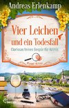 Vier Leichen und ein Todesfall