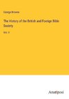 The History of the British and Foreign Bible Society