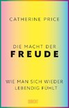 Die Macht der Freude