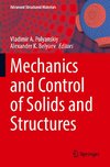 Mechanics and Control of Solids and Structures