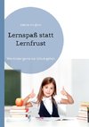 Lernspaß statt Lernfrust