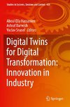 Digital Twins for Digital Transformation: Innovation in Industry