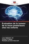 Évaluation de la tumeur de la fosse postérieure chez les enfants