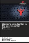 Women's participation in the decolonisation process