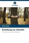 Erziehung zur Umwelt: