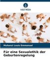 Für eine Sexualethik der Geburtenregelung