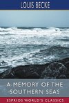 A Memory of the Southern Seas (Esprios Classics)