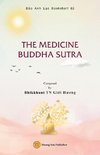 THE MEDICINE BUDDHA SUTRA