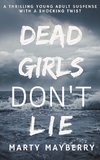 Dead Girls Don't Lie