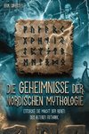 Die Geheimnisse der nordischen Mythologie! Entdecke die Macht der Runen des älteren Futhark