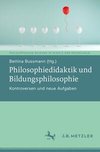 Philosophiedidaktik und Bildungsphilosophie