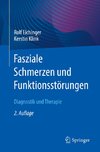 Fasziale Schmerzen und Funktionsstörungen