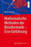 Mathematische Methoden der Bioinformatik - Eine Einführung