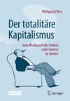 Der totalitäre Kapitalismus