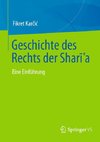 Geschichte des Rechts der Shari¿a