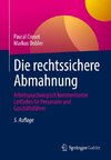 Die rechtssichere Abmahnung