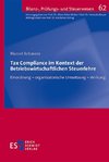 Tax Compliance im Kontext der Betriebswirtschaftlichen Steuerlehre