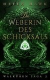 Die Weberin des Schicksals