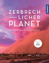 Zerbrechlicher Planet