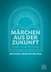 Märchen aus der Zukunft