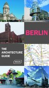 Berlin - The Architecture Guide