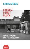 Ehrgeiz, Demut, Glück