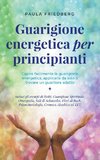 Guarigione energetica per principianti