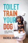 Toilet Train Your Dog