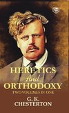 Heretics and Orthodoxy