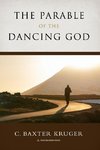 The Parable of the Dancing God