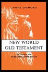 NEW WORLD OLD TESTAMENT