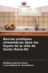 Bonnes pratiques alimentaires dans les foyers de la ville de Santa Maria-RS