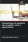 Metodologia di gestione dei progetti: corsi e applicazioni