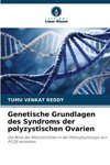 Genetische Grundlagen des Syndroms der polyzystischen Ovarien