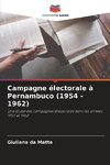 Campagne électorale à Pernambuco (1954 - 1962)