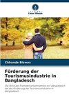 Förderung der Tourismusindustrie in Bangladesch