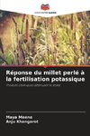 Réponse du millet perlé à la fertilisation potassique